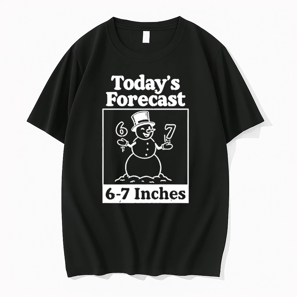 Todays Forecast 6 7 Inches Snowman Christmas Shirts