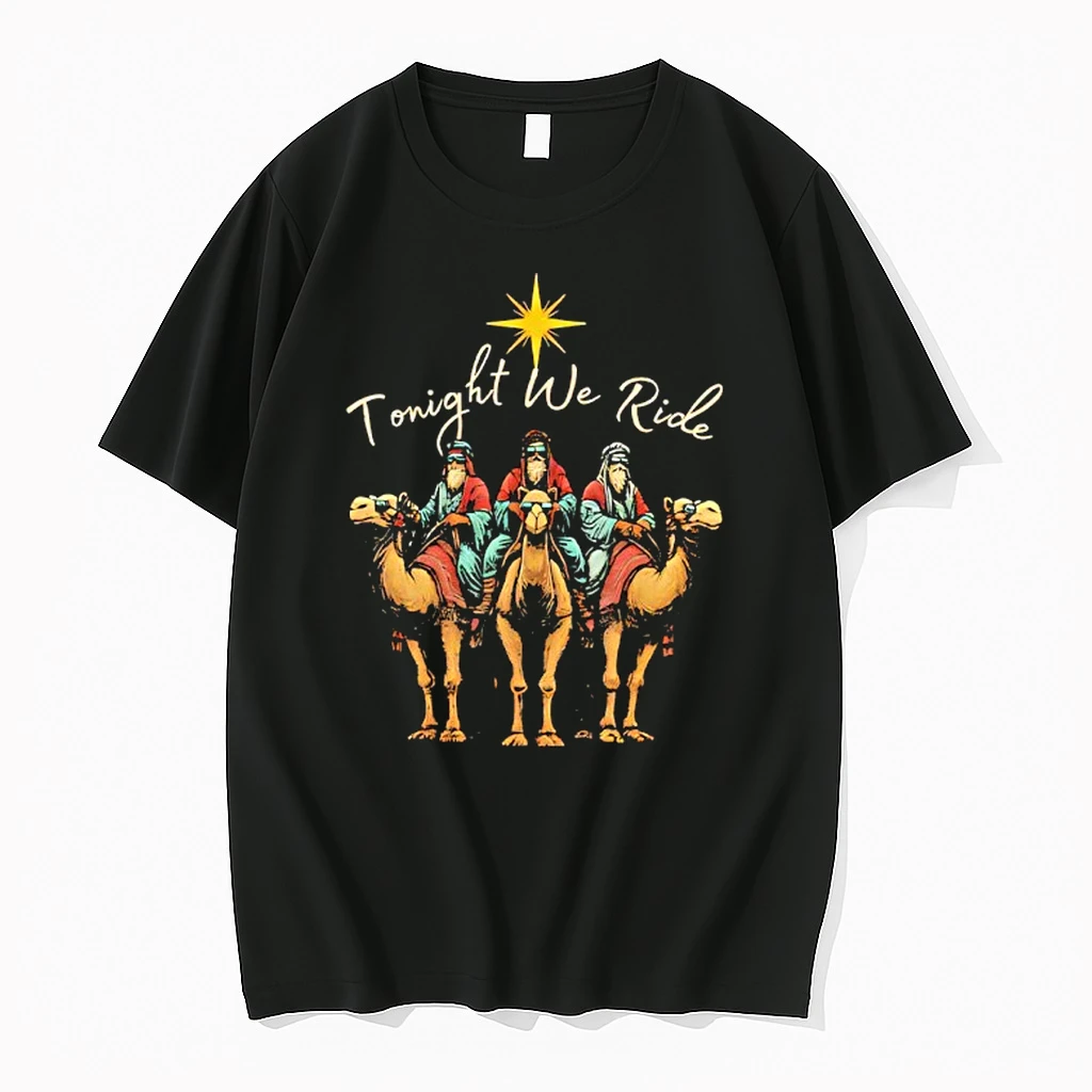 Tonight We Ride Three Wise Christmas Nativity Shirts
