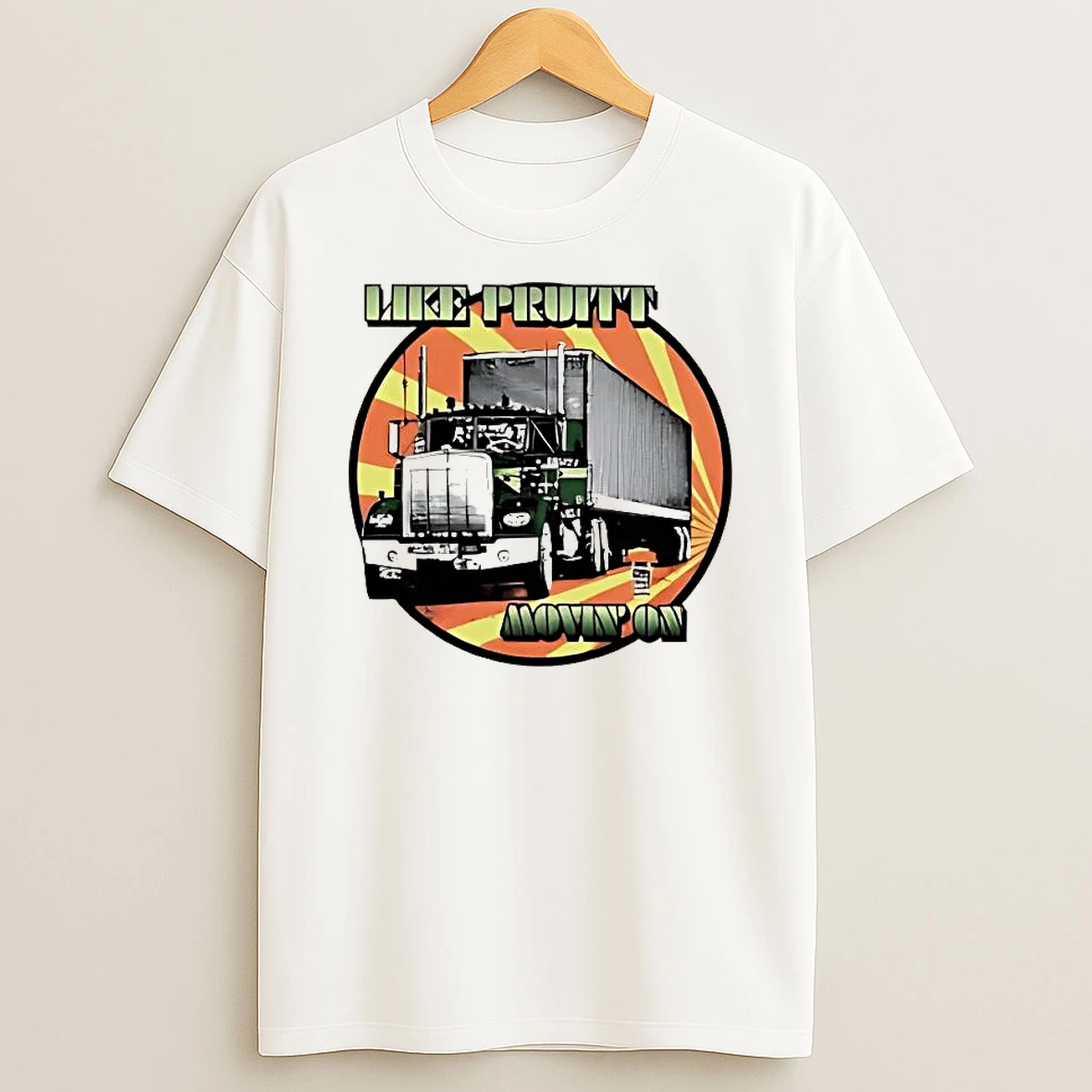 Trucker Like Pruitt Movin On Shirts