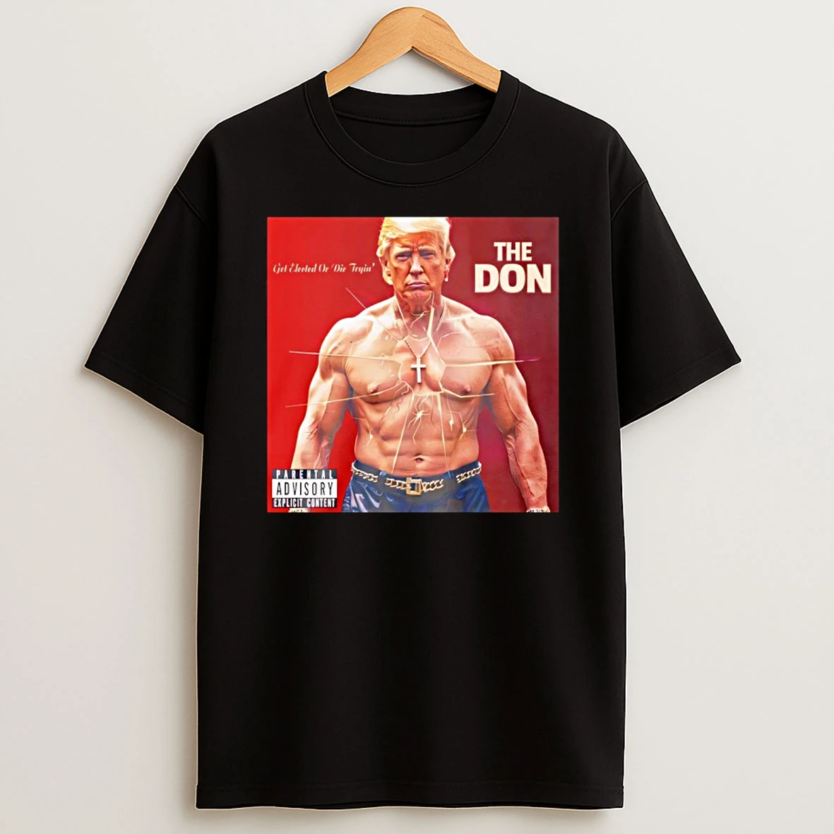 Trump Get Elected Or Die Tryin Shirts