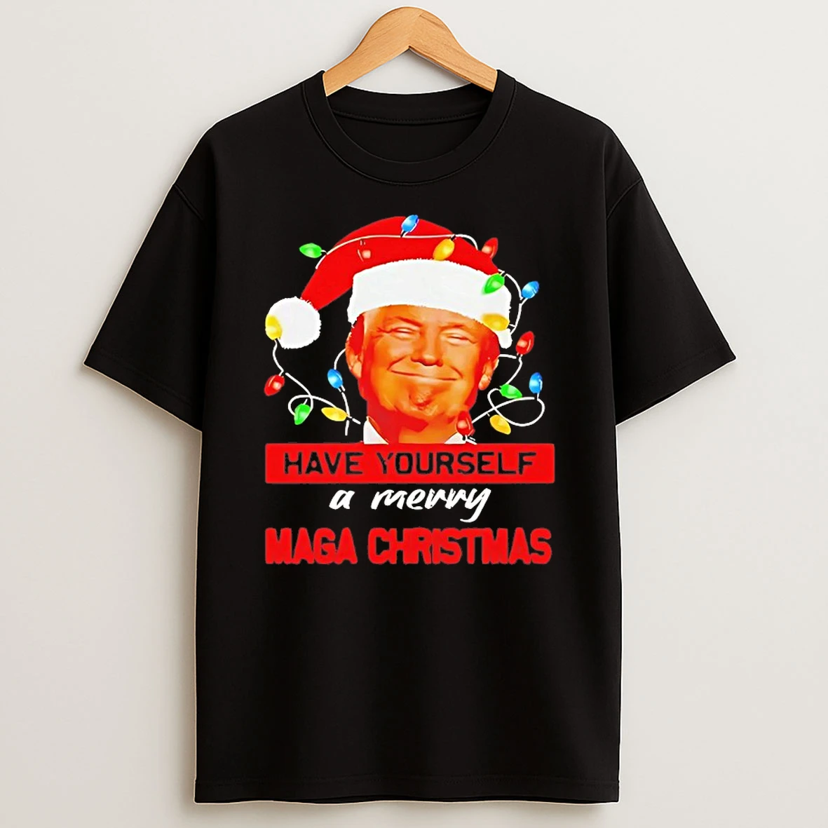 Trump Have Yourself A Merry Maga Christmas Shirts