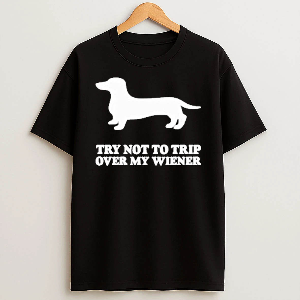 Try Not To Trip Over My Wiener Jeremy Usbourne Shirts