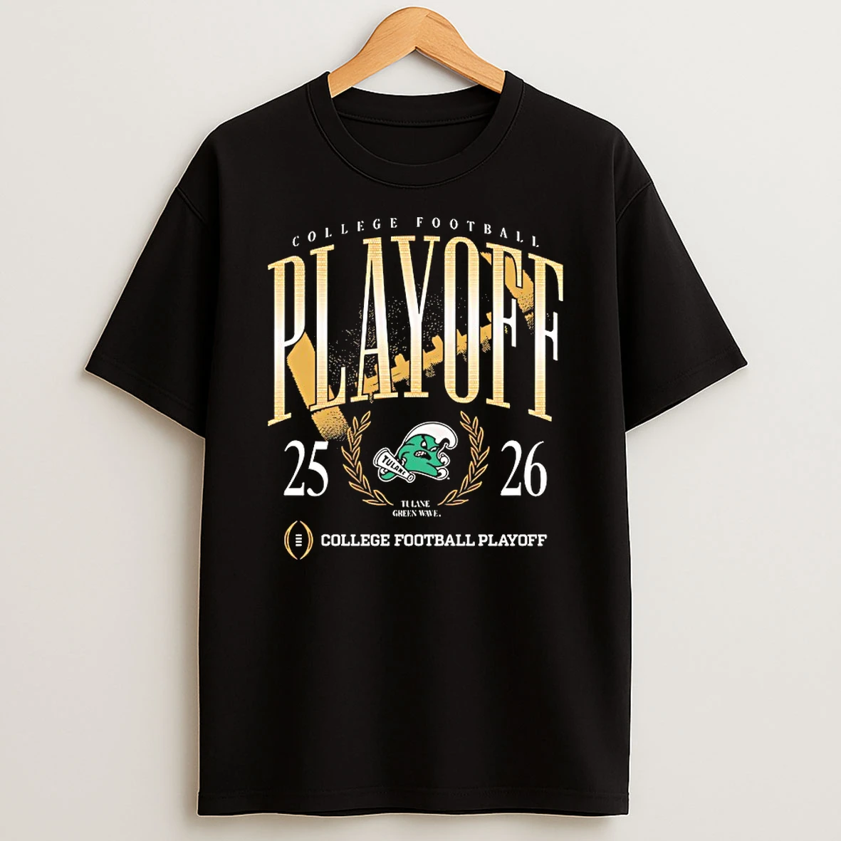 Tulane Green Wave 25 26 College Football Playoff College Football Playoff Shirts