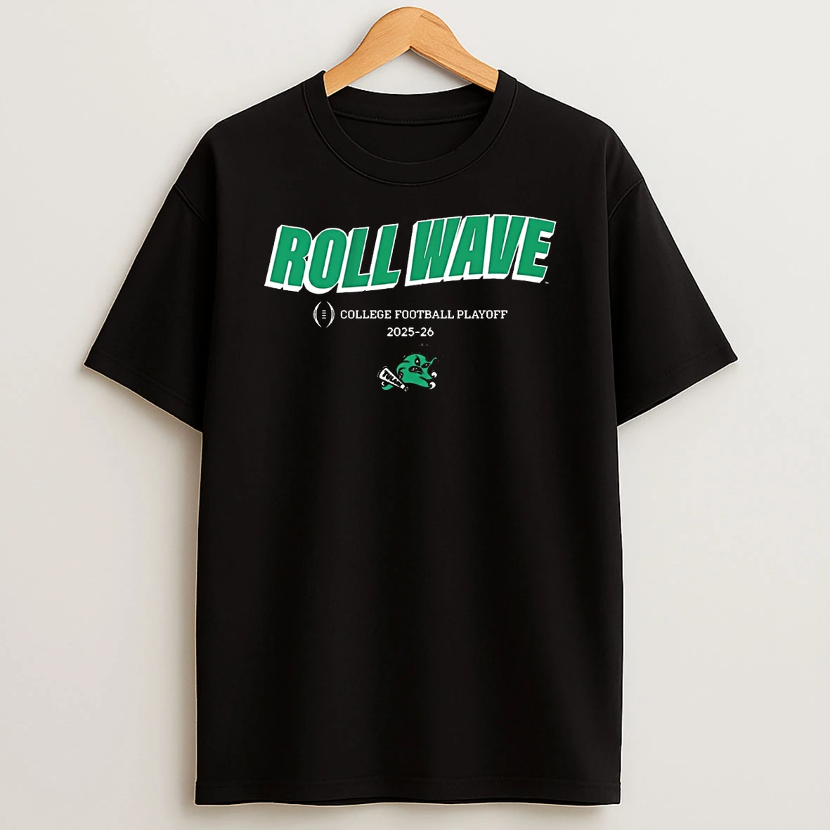 Tulane Green Wave Football 2025 26 Cfp Team Slogan Roll Wave Shirts
