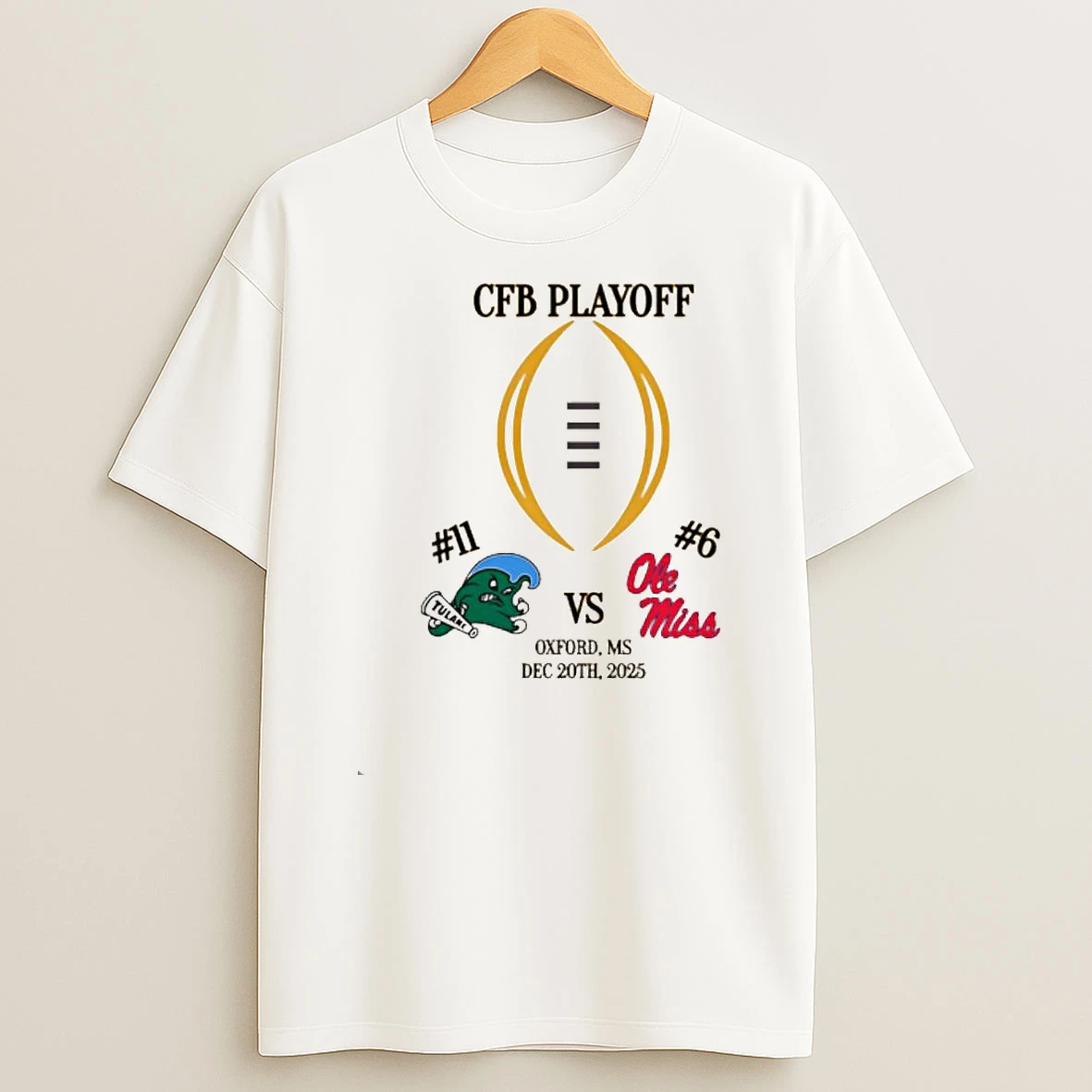 Tulane Green Wave Vs Ole Miss Rebels Cfb Playoff First Rd Oxford Mississippi Dec 20th 2025 Shirts