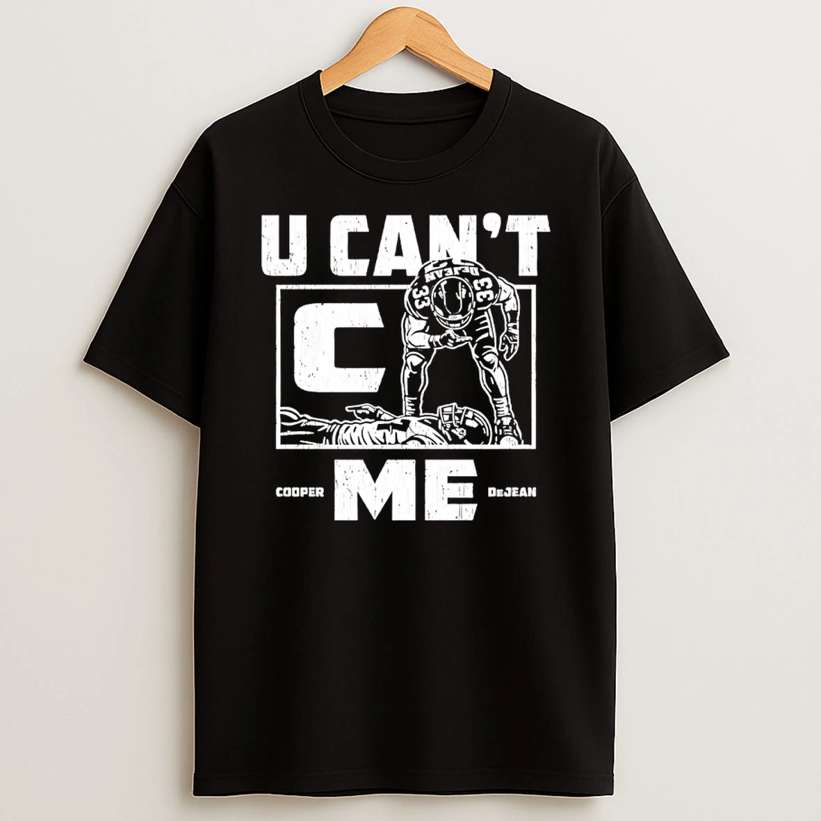 U Cant C Me Cooper Dejean Philadelphia Eagles John Cenas Signature Parody Shirts