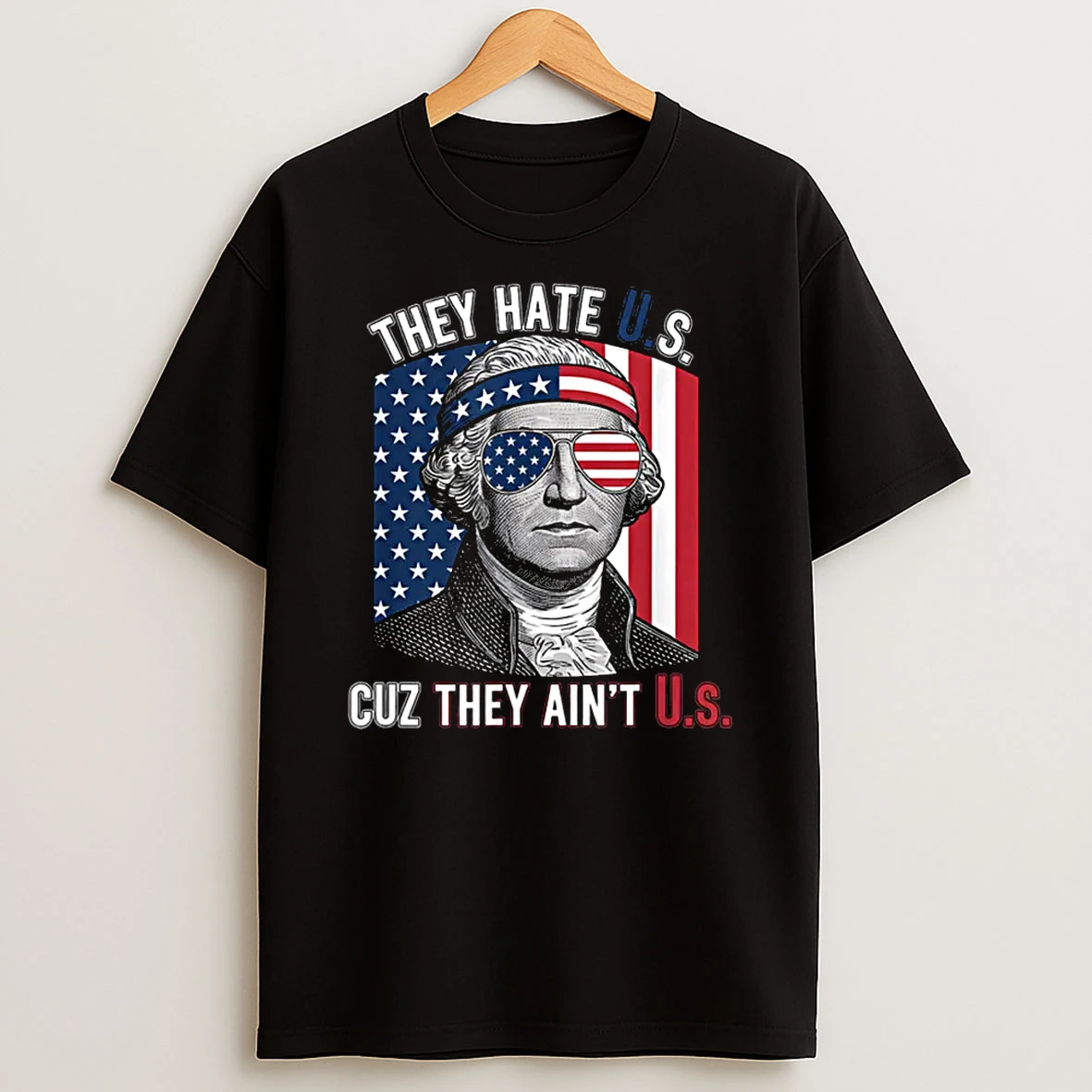 Usa Patriotic They Hate Us Cuz They Aint Us Shirts