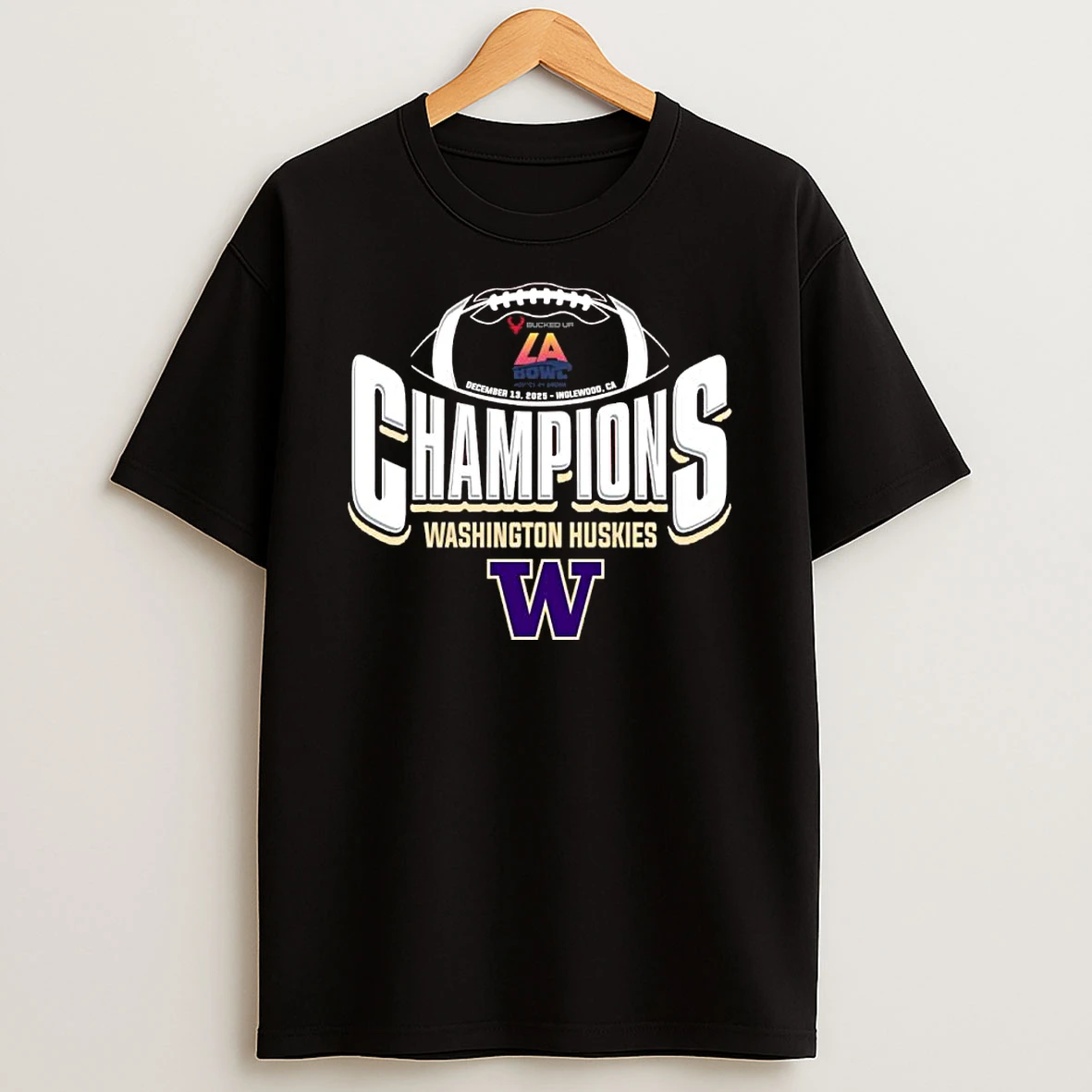 University Of Washington Football 2025 Bucked Up La Bowl Hosted By Gronk Champions Shirts