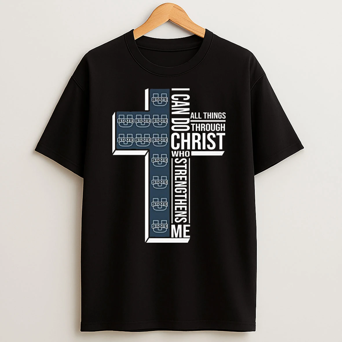 Utah State Aggies I Can Do All Things Through Christ Who Strengthens Me Cross 2026 Shirts