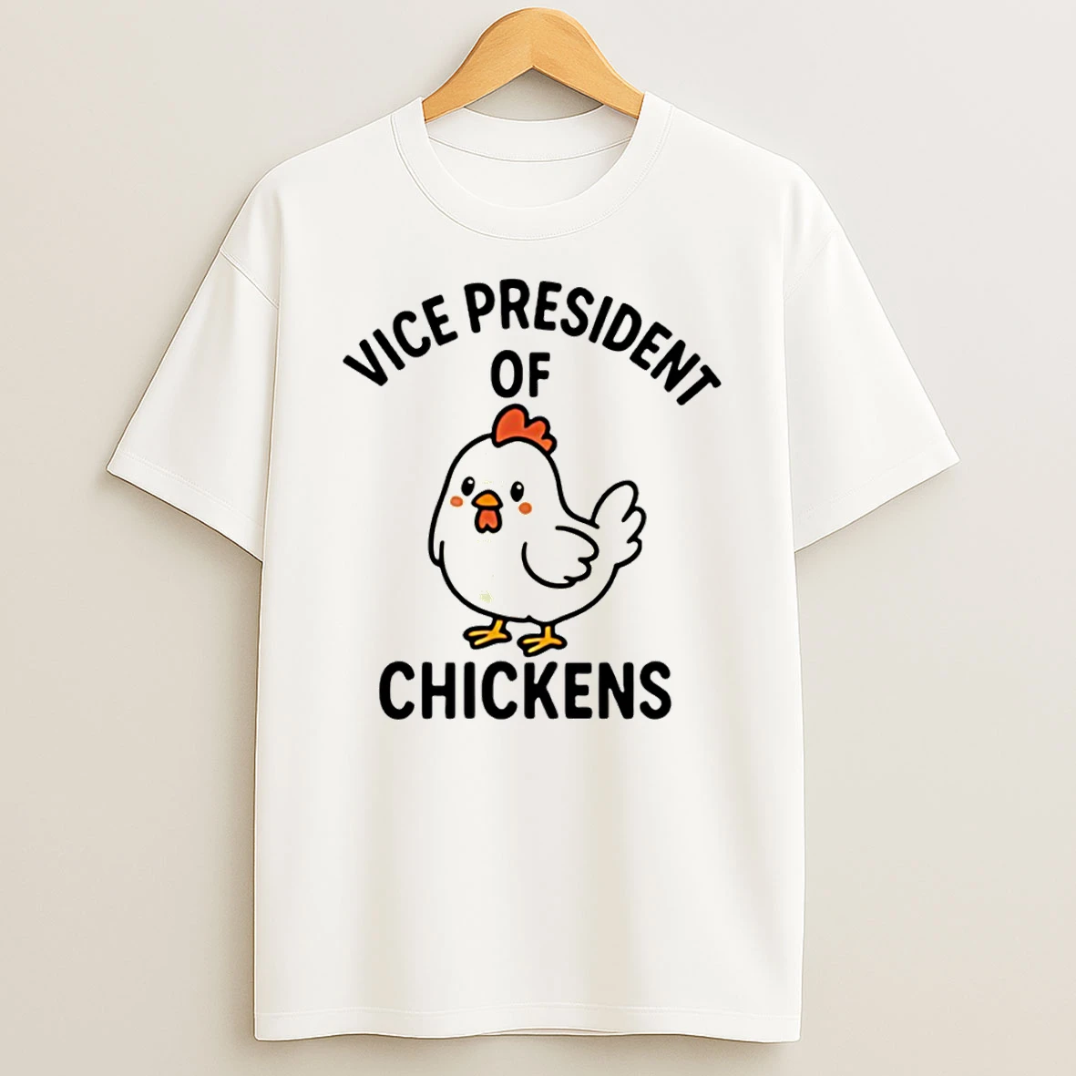 Vice President Of Chickens Shirts