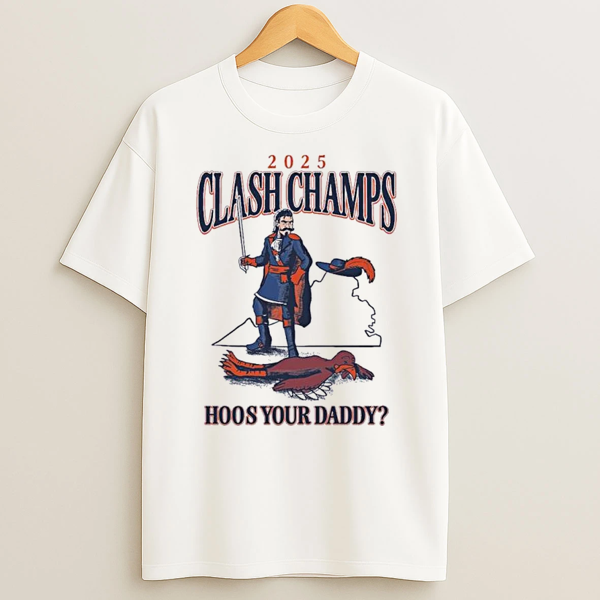 Virginia Cavaliers 2025 Clash Champs Hoos Your Daddy Shirts