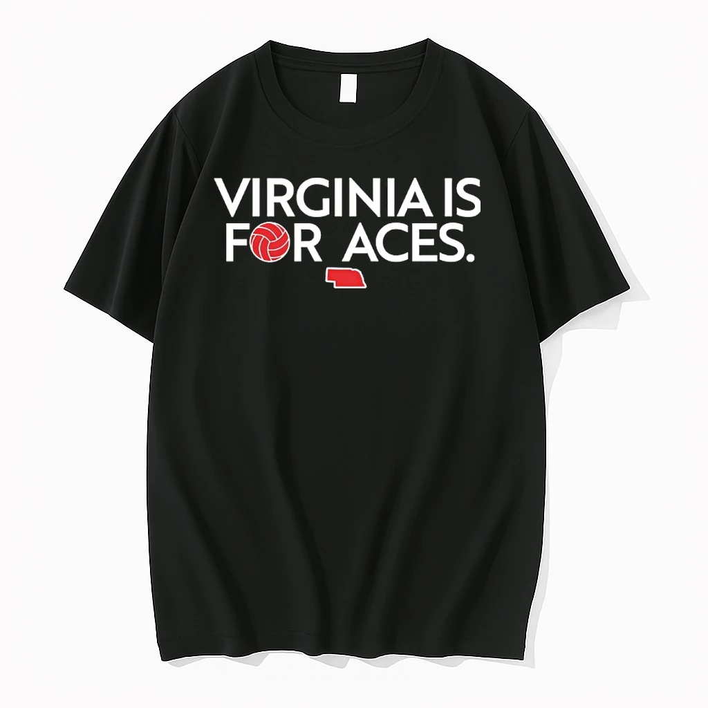Virginia Is For Aces Nebraska Womens Volleyball Shirts