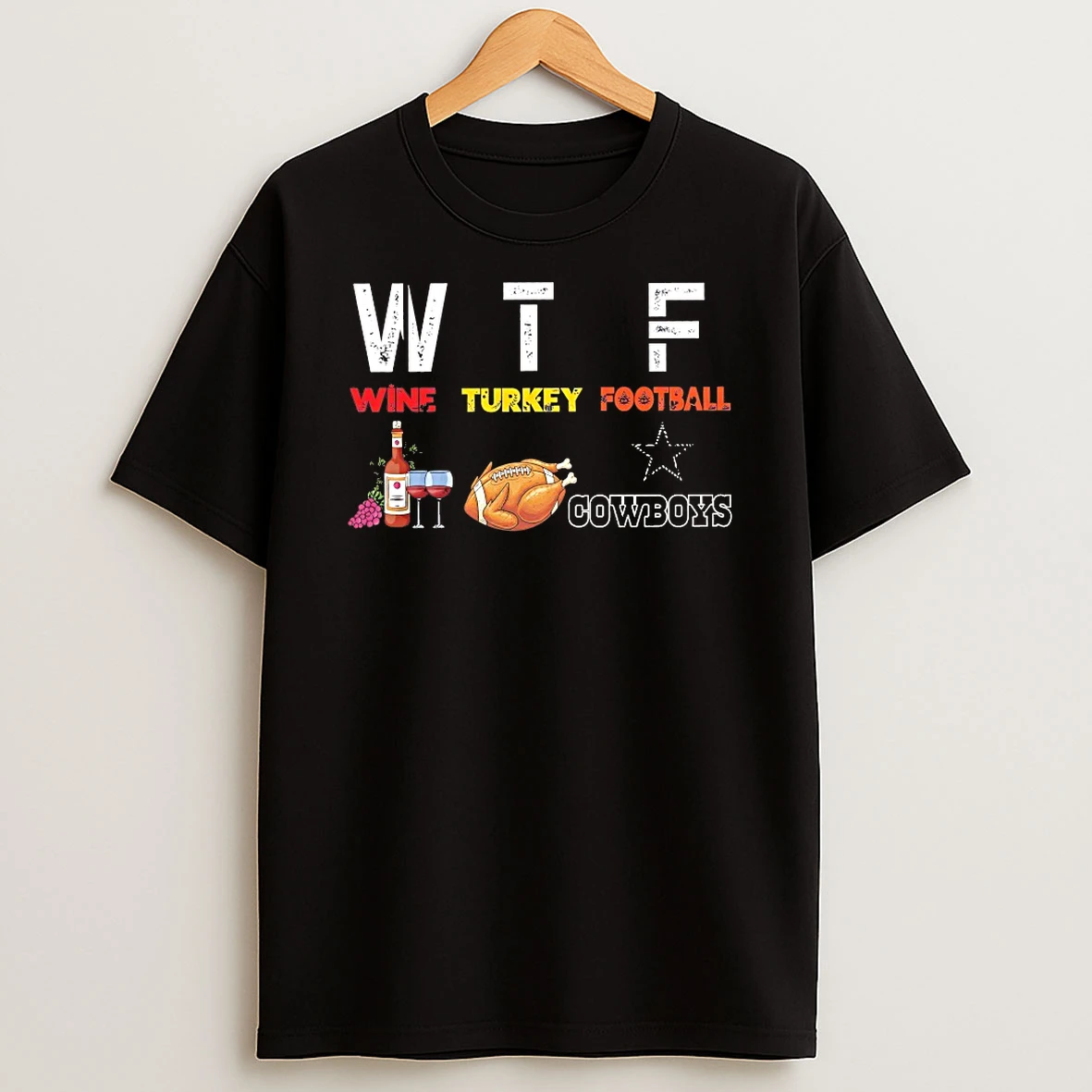 Wtf Wine Turkey Football Dallas Cowboys Shirts