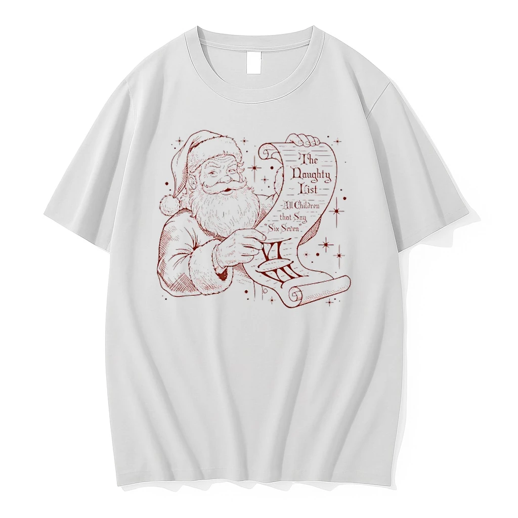 Wanted Santa Claus The Naughty List All Children That Say Six Seven Shirts
