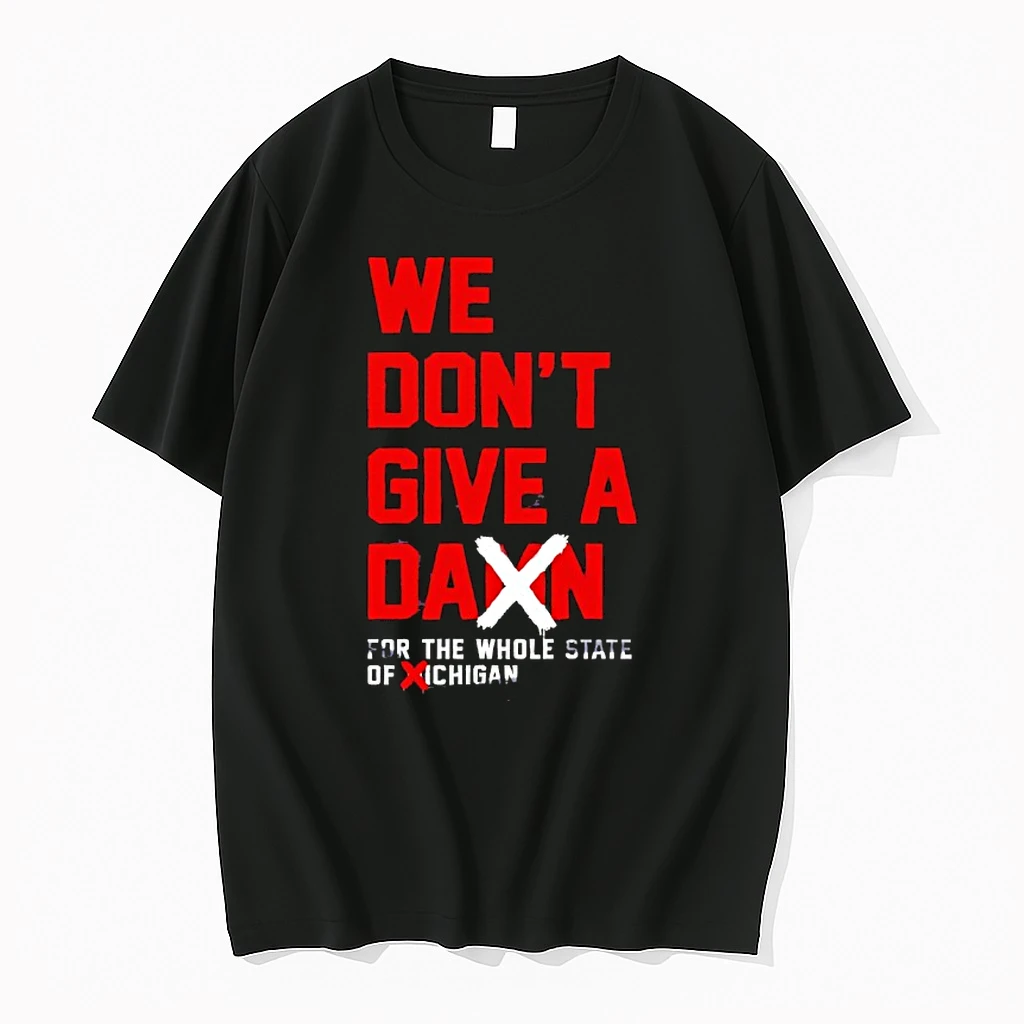We Dont Give A Damn For The Whole State Shirts