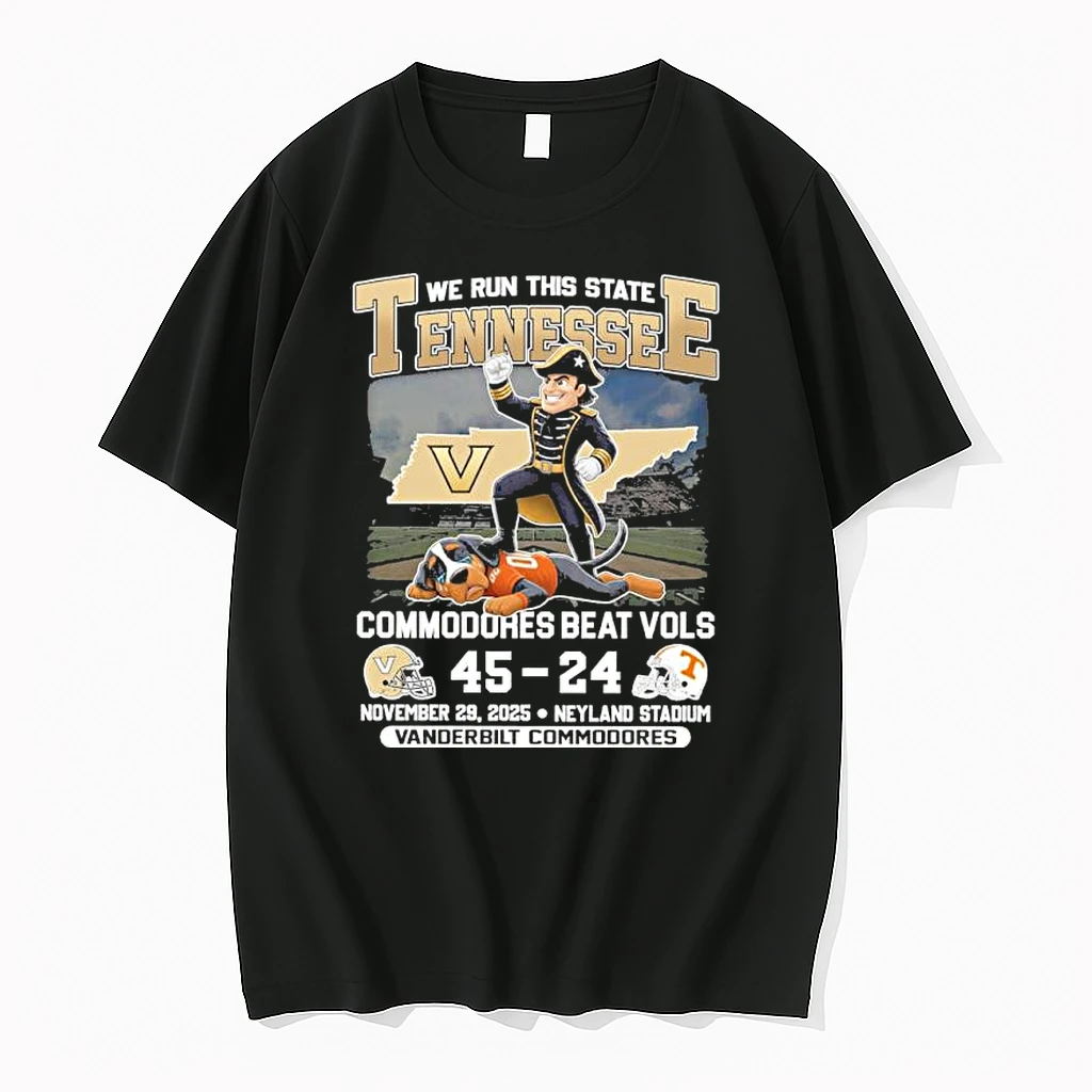 We Run This State 2025 Vanderbilt Commodores Beat Vols Tennessee Score Shirts