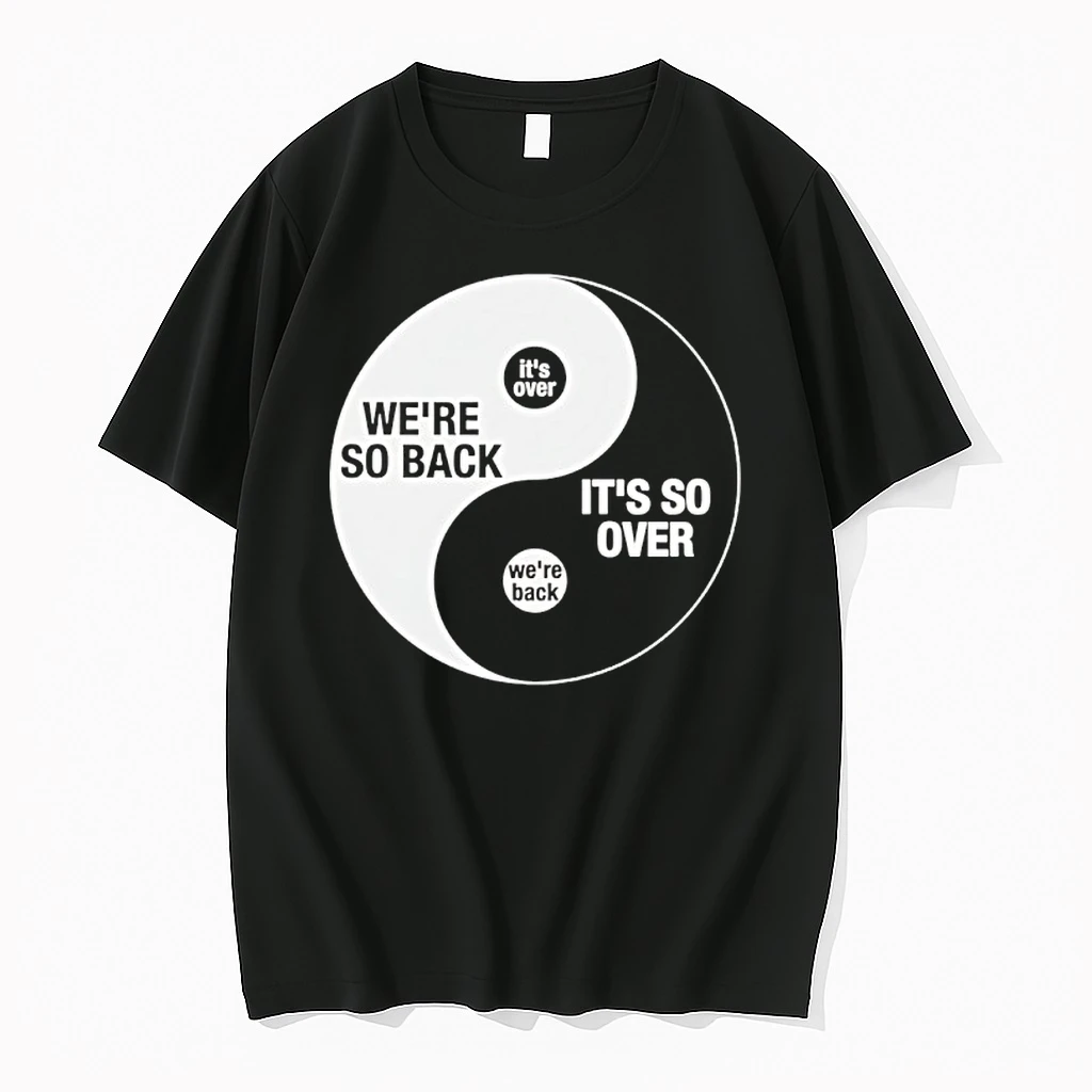 Were So Back Its So Over Ying And Yang Shirts
