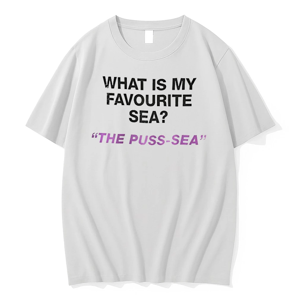 What Is My Favourite Sea The Puss Sea Shirts