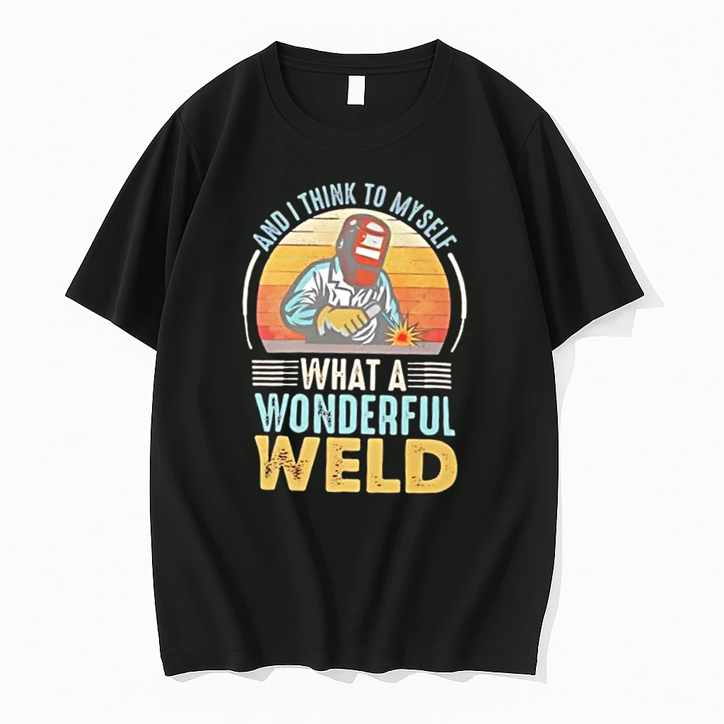 What A Wonderful Weld Funny Welder Vintage Shirts