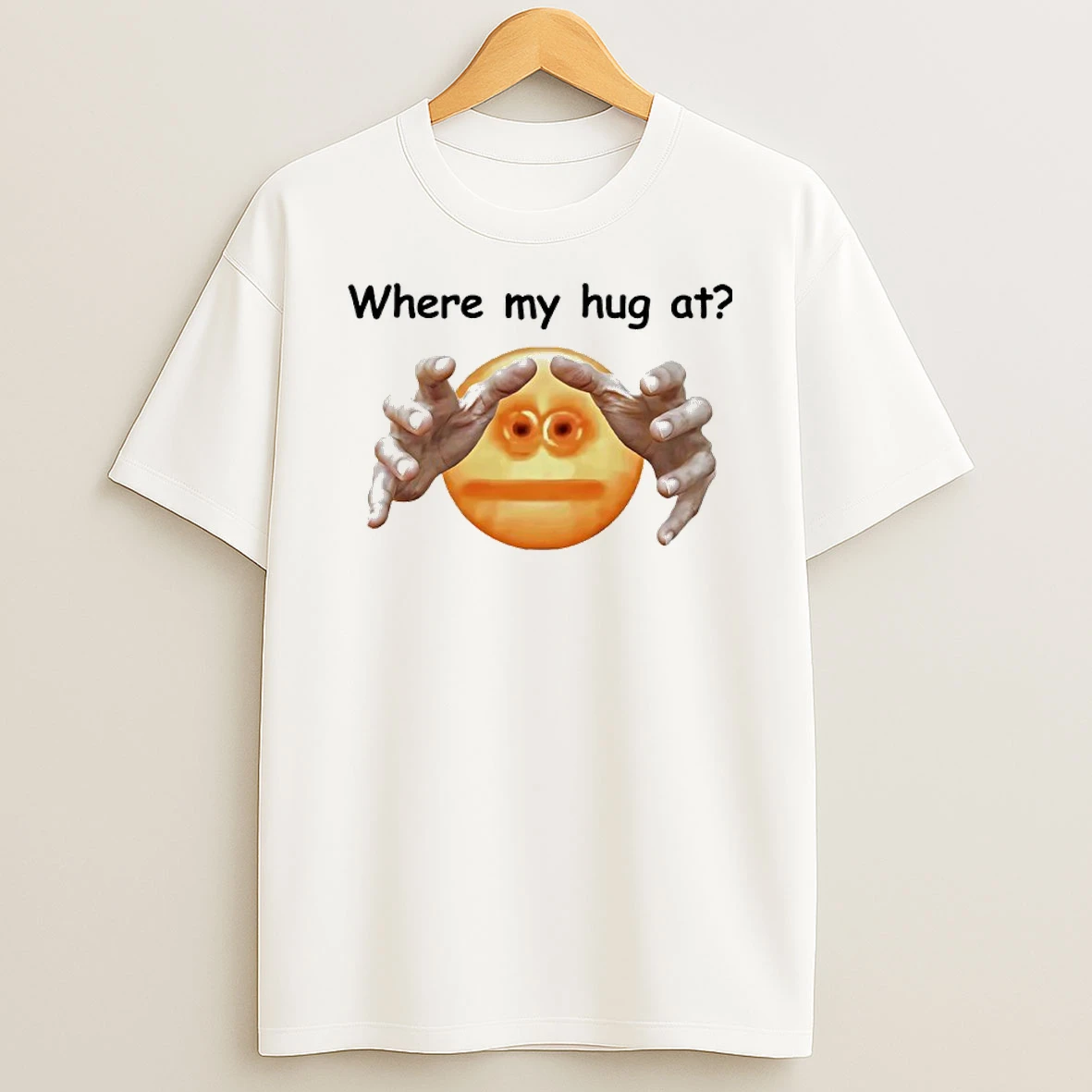 Where My Hug At Shirts