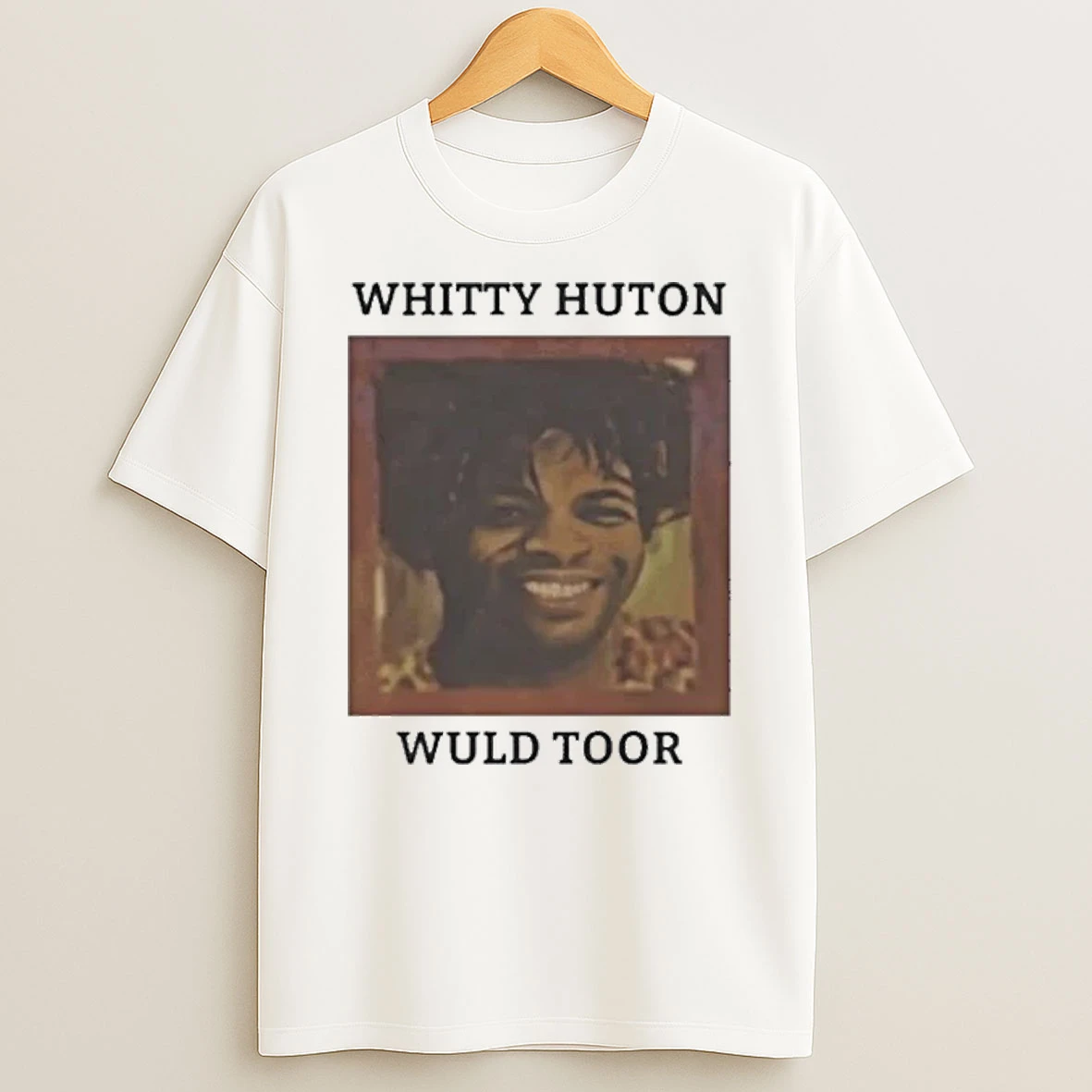 Whitty Huton Wuld Toor Shirts