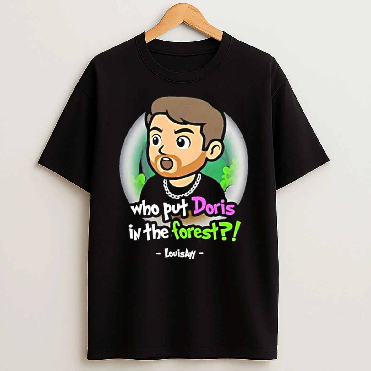 Who Put Doris In The Forest Cartoon Shirts