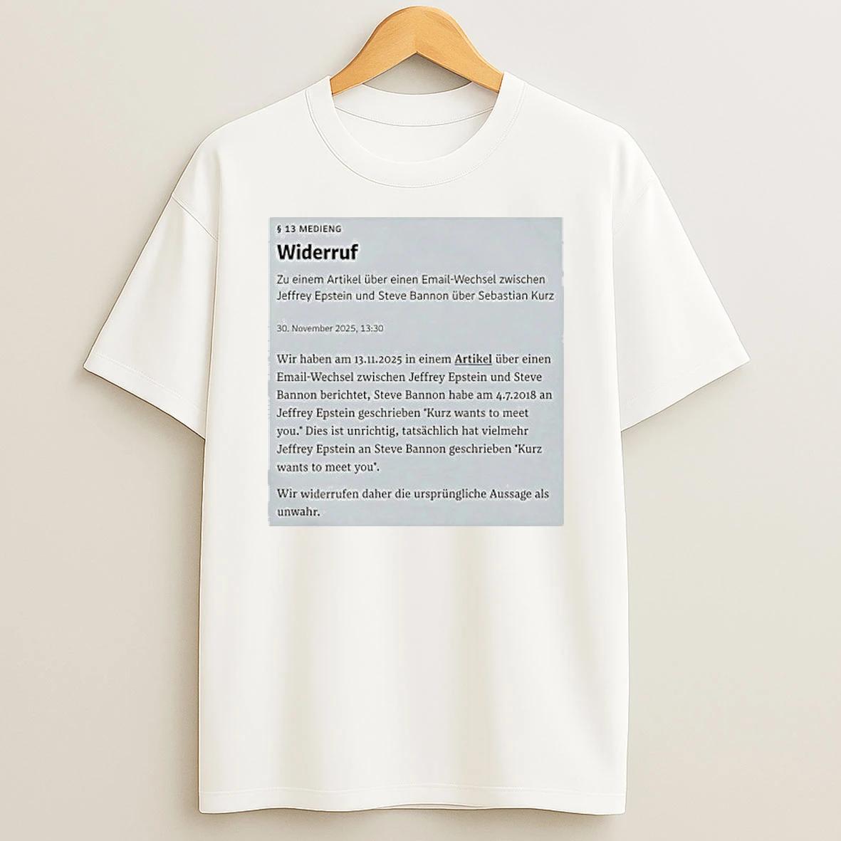 Widerruf Uber Die Berichterstattung Zu Sebastian Kurz Und Jeffrey Epstein Jetzt Als Baumwoll Shirts