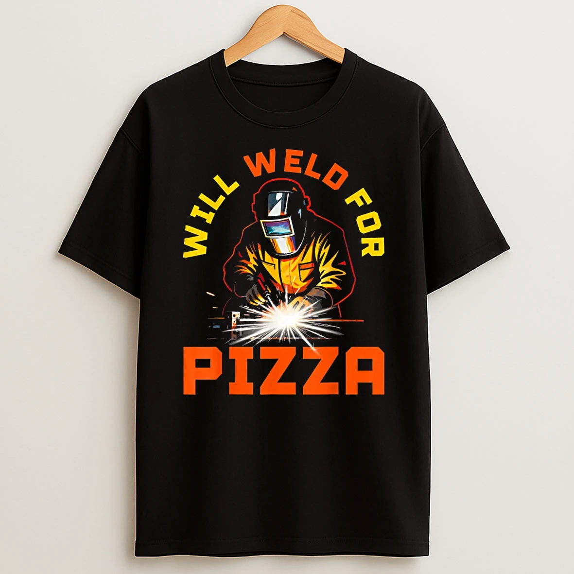 Will Weld For Pizza Shirts