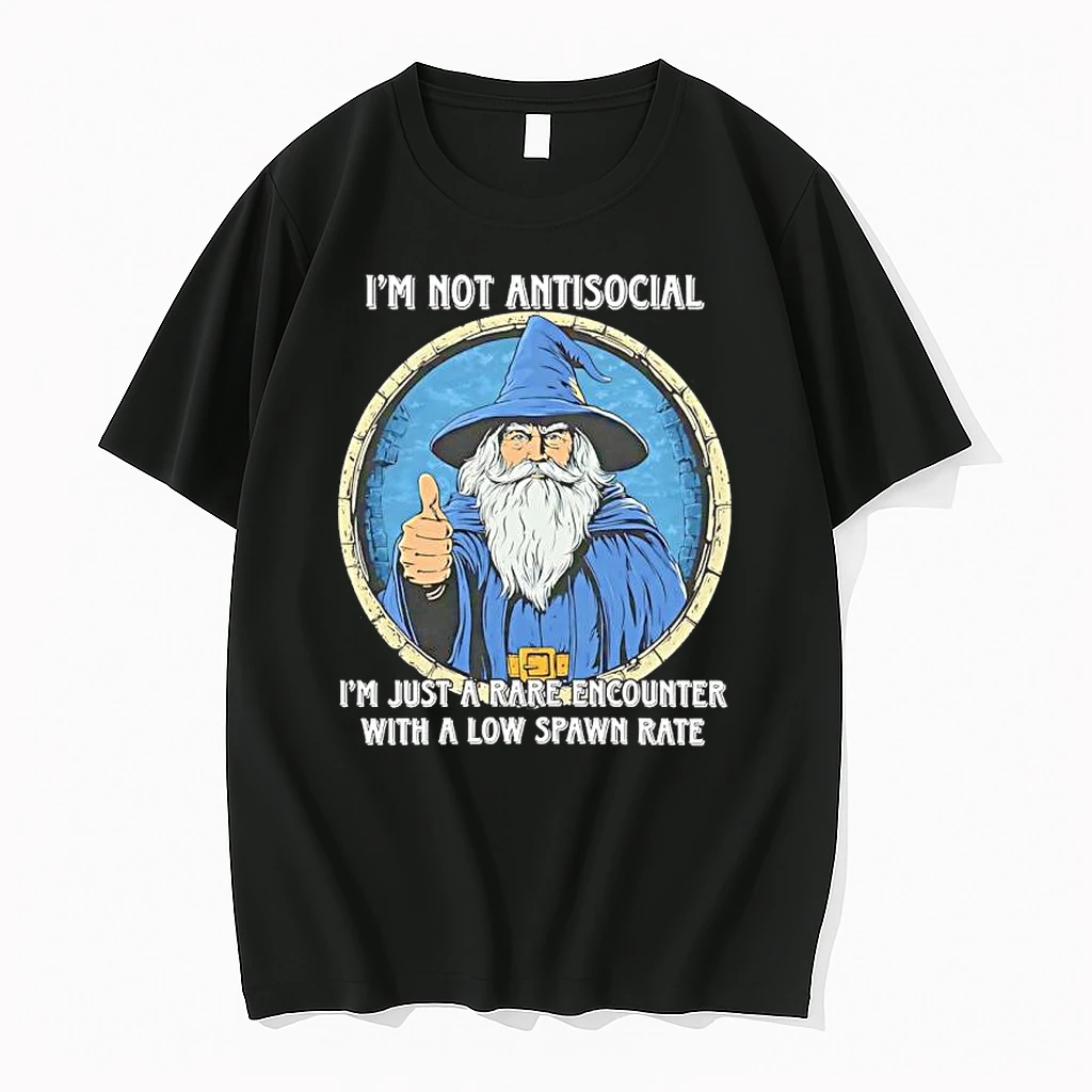 Wizard Im Not Antisocial Im Just A Rare Encounter With A Low Spawn Rate Shirts