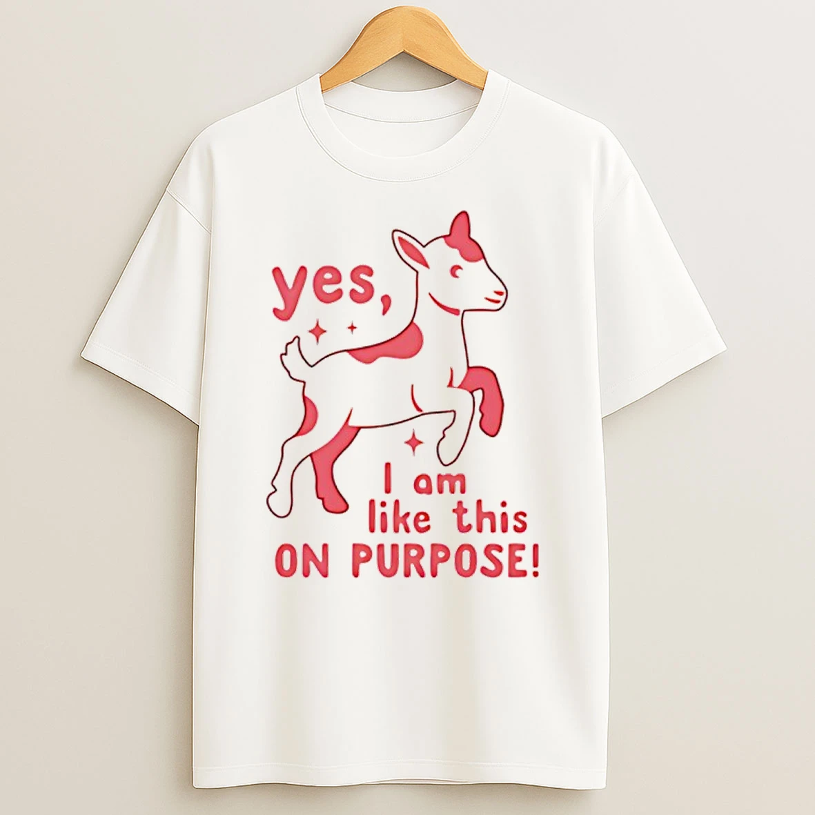 Yes I Am Like This On Purpose Shirts