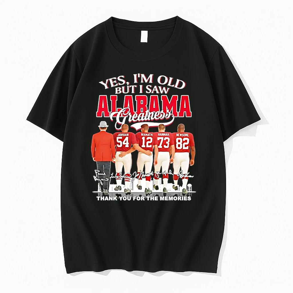 Yes Im Old But I Saw Alabama Crimson Tide Greatness Signatures Shirts