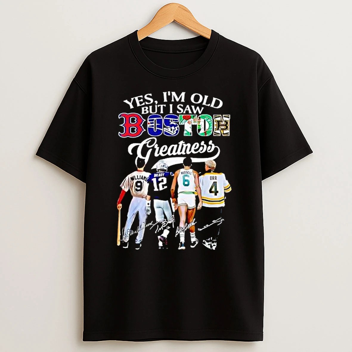 Yes Im Old But I Saw Boston Sport Team Greatness 2026 Vintage Shirts