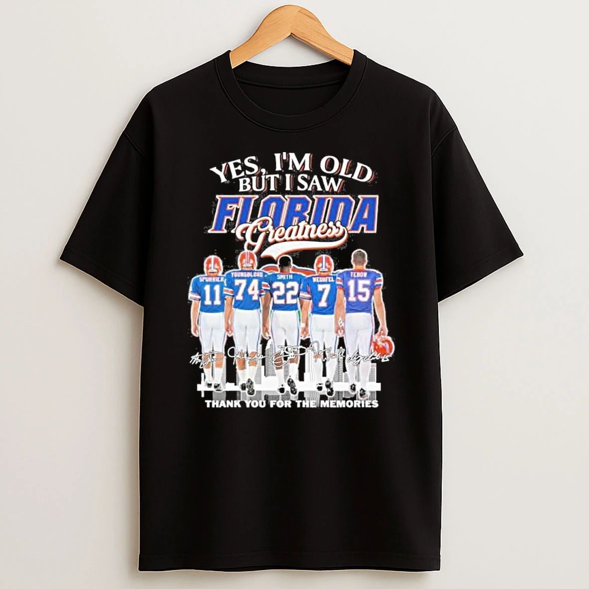 Yes Im Old But I Saw Florida Gators Greatness Player Shirts