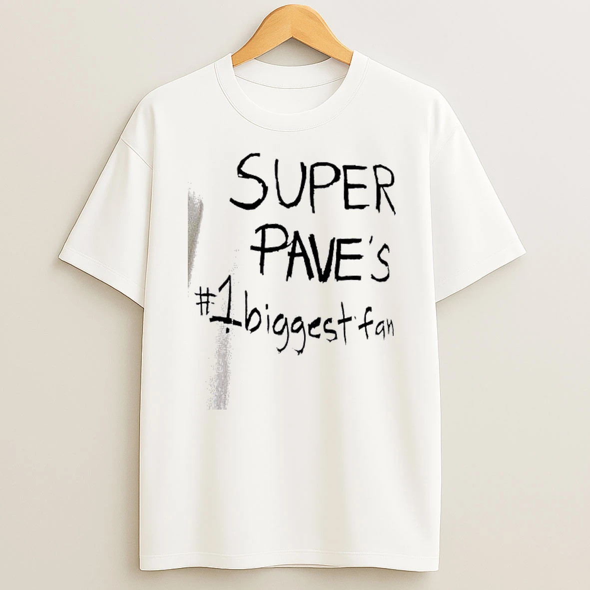 Whatwillwear Dalatshirt 20251210_133224 71_super Paves 1 Biggest Fan Handwritten Shirts