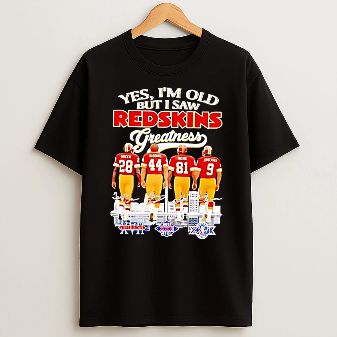 Whatwillwear Dalatshirt 20251217_115533 71_yes Im Old But I Saw Washington Redskins Greatness Player Signature Shirts