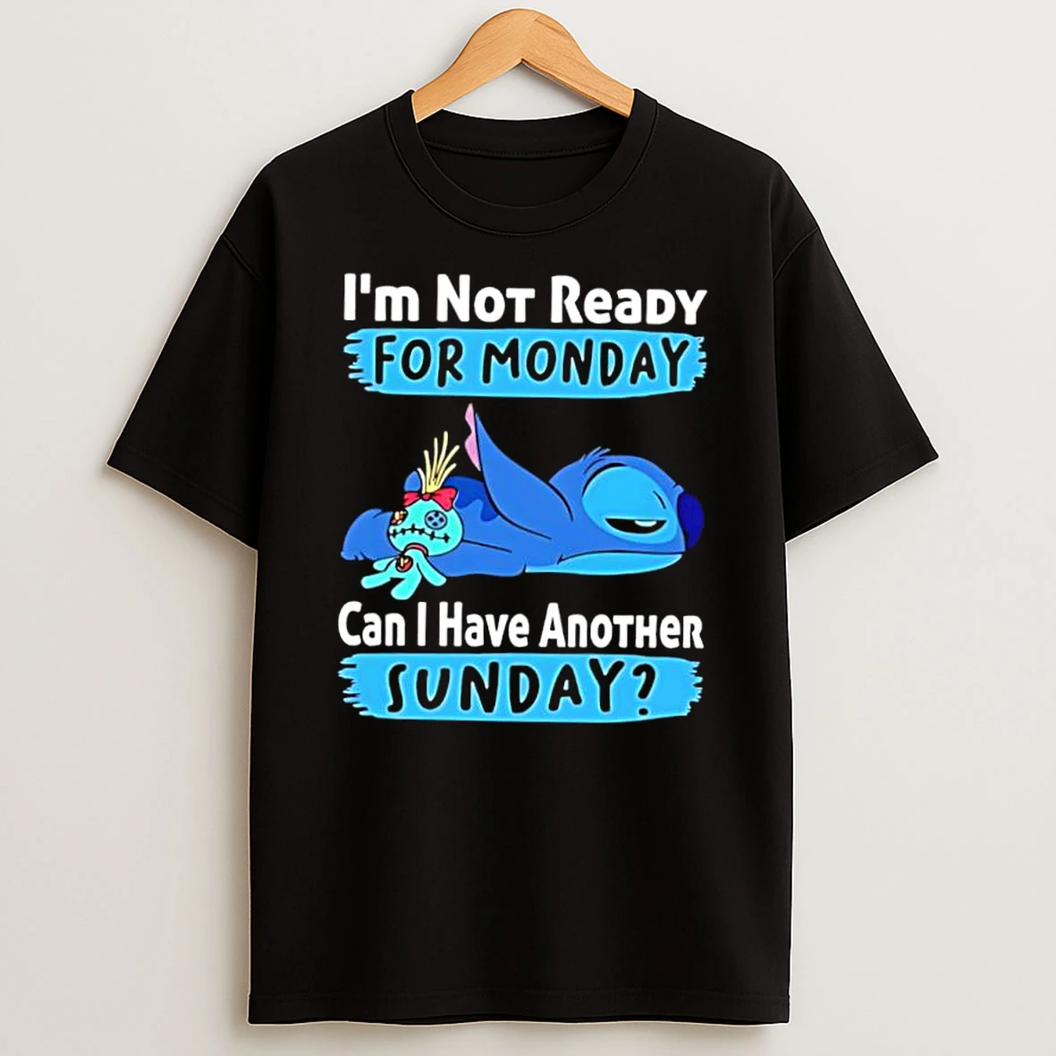 Whatwillwear Dalatshirt 20251217_172444 74_stitch Im Not Ready For Monday Can I Have %e2%95%a8e%e2%95%a8%e2%94%90%e2%95%a8%e2%95%9b%e2%95%a4eher Sunday Shirts