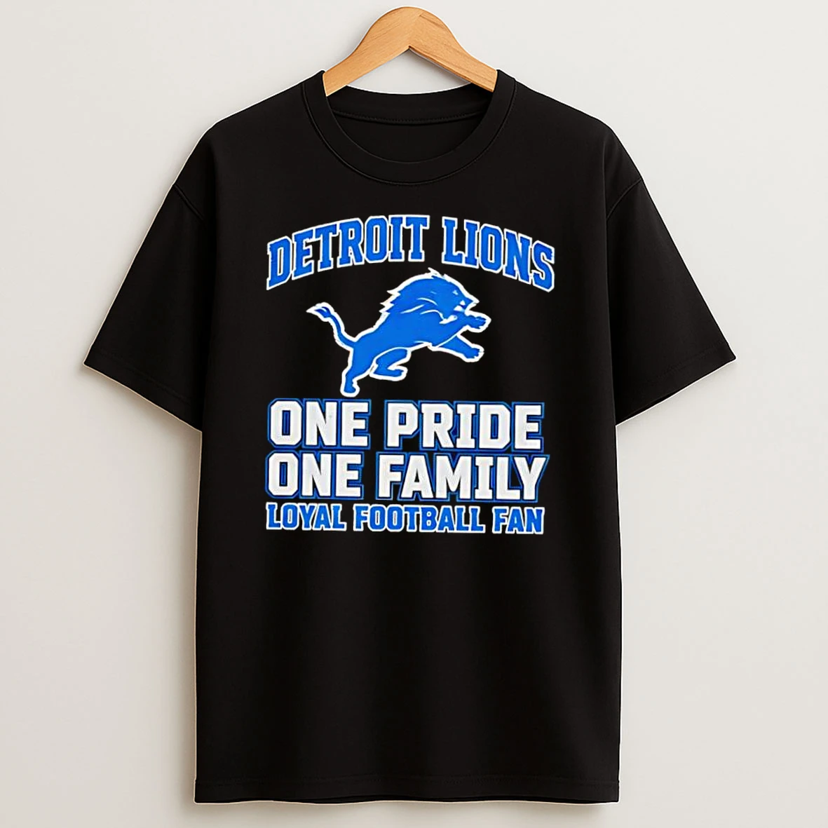 Whatwillwear Dalatshirt 20251219_121655 90_detroit Lions One Pride One Family Loyal Football Fan Shirts