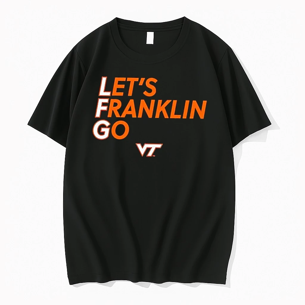 Whatwillwear Dalatshirt 20251219_121655 90_virginia Tech Hokies Football Lets Franklin Go Shirts