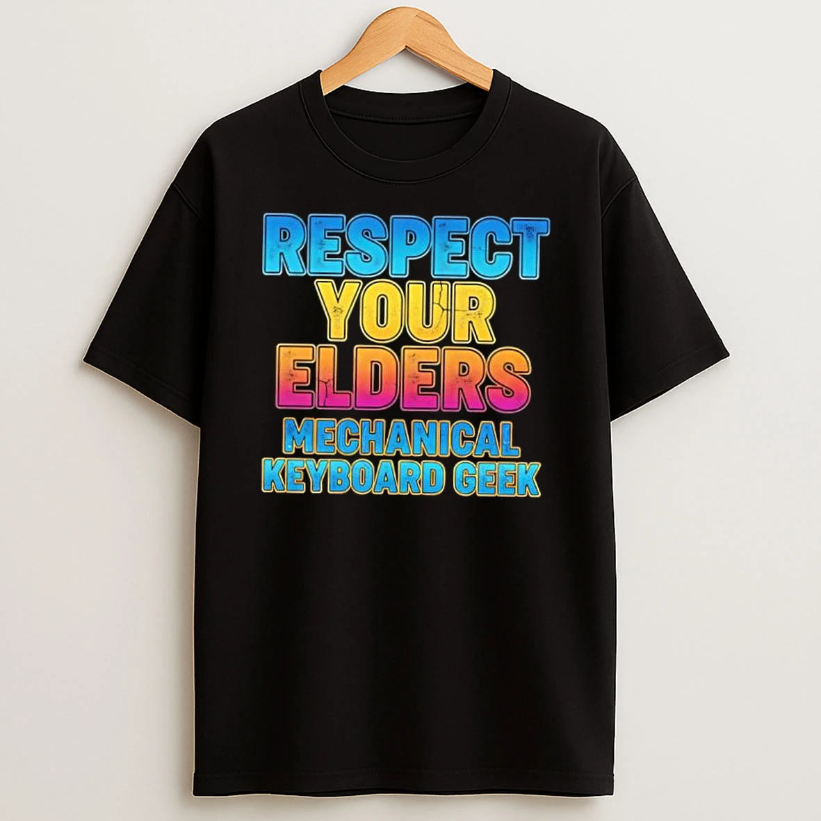 Whatwillwear Dalatshirt 20251219_174820 82_respect Your Elders Mechanical Keyboard Geek Funny Shirts