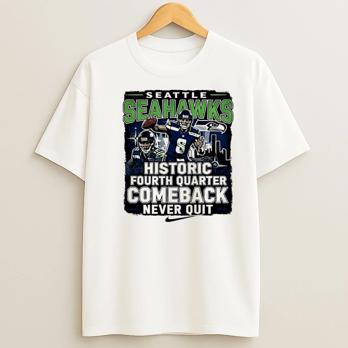 Whatwillwear Dalatshirt 20251219_174820 82_seattle Seahawks Historic Fourth Quarter Comeback Never Quit Shirts