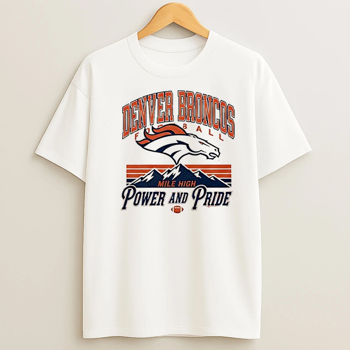 Whatwillwear Dalatshirt 20251222_101533 167_broncos Football Mile High Power And Pride Shirts