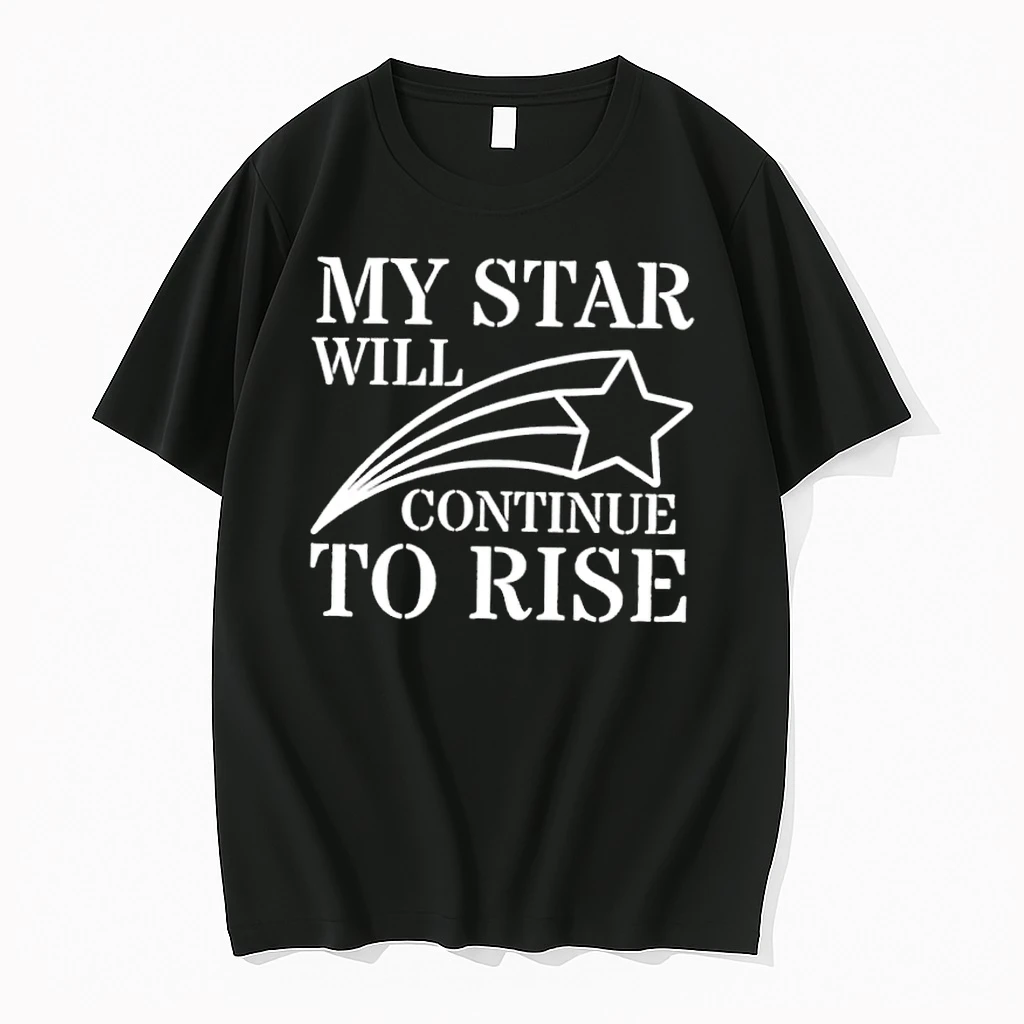 Whatwillwear Dalatshirt 20251222_101533 167_my Star Will Continue To Rise Shirts