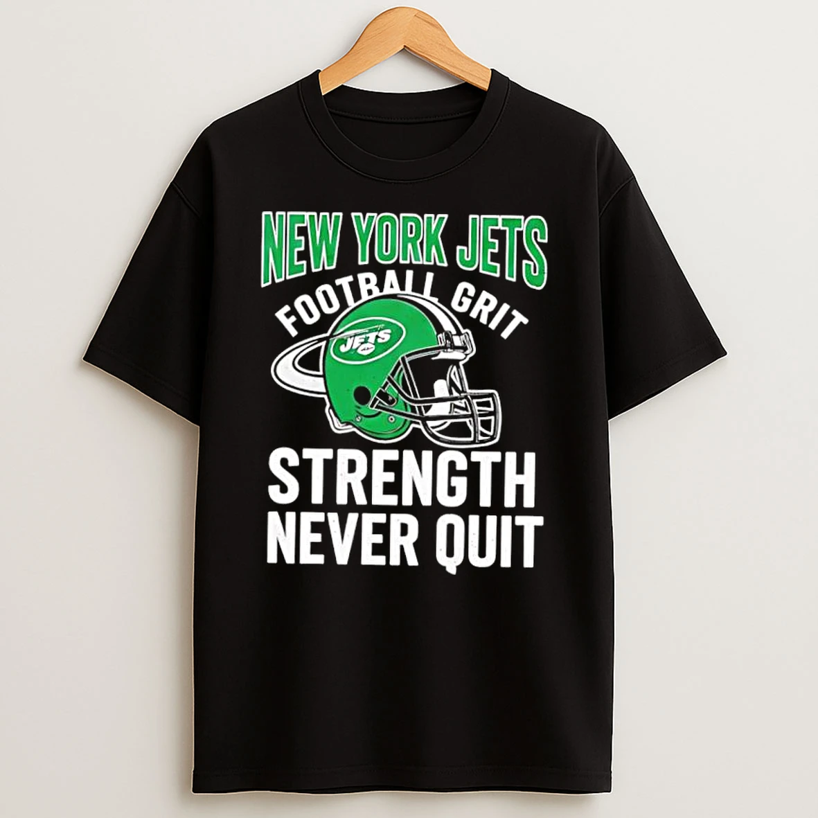 Whatwillwear Dalatshirt 20251222_101533 167_new York Jets Football Grit Strength Never Quit Shirts