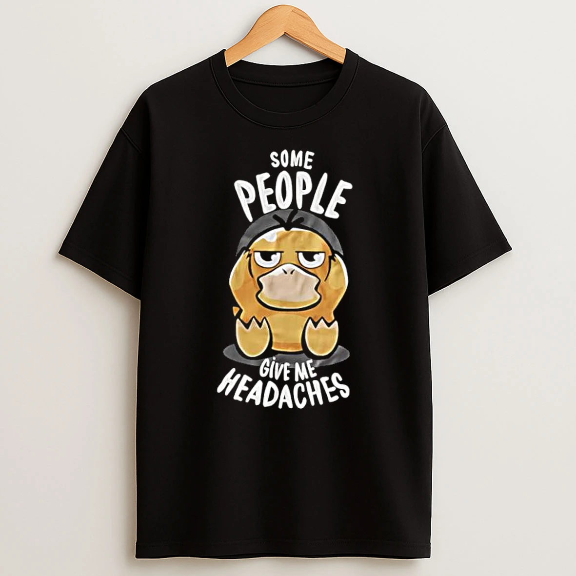 Whatwillwear Dalatshirt 20251222_101533 167_some People Give Ducky Headaches Shirts