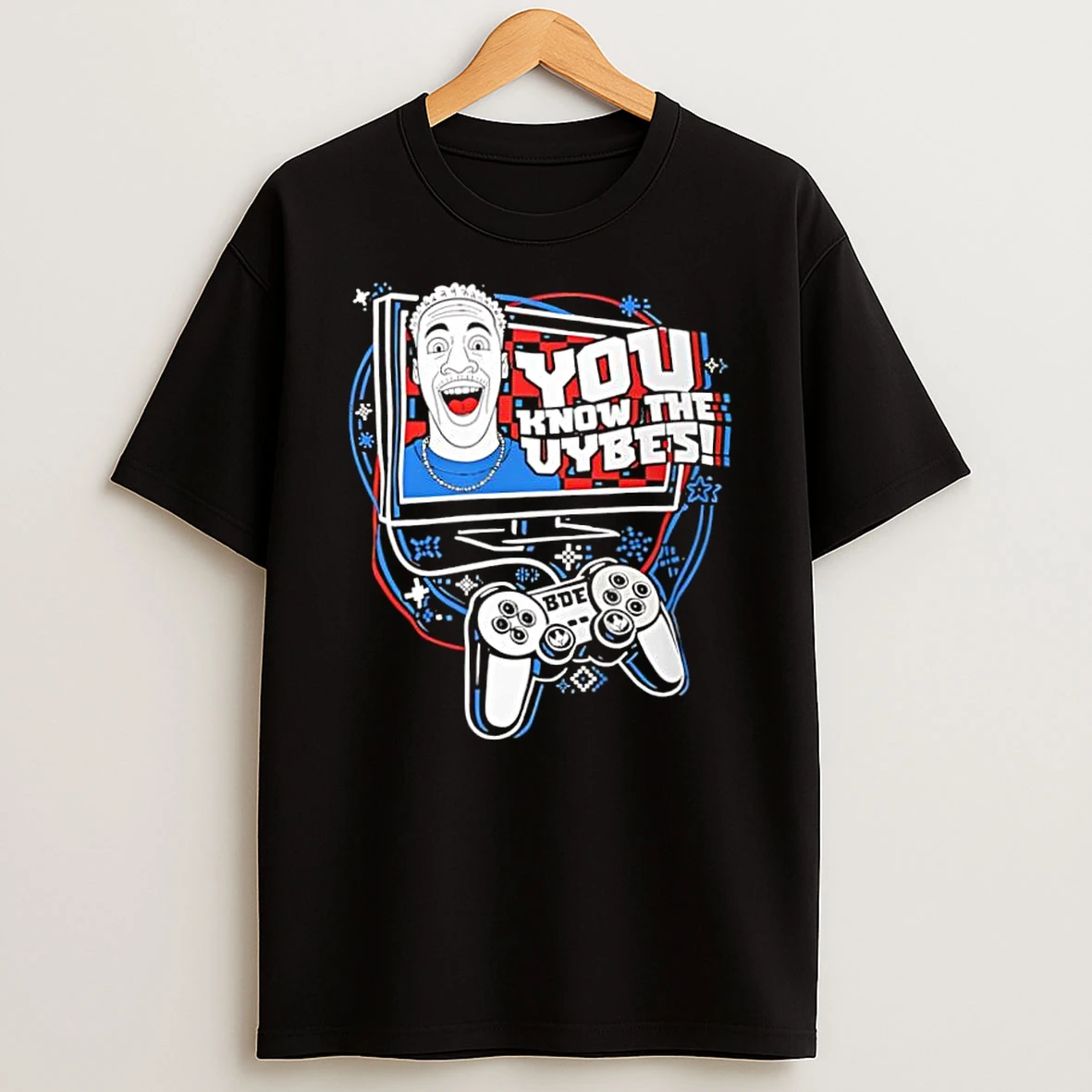 Whatwillwear Dalatshirt 20251222_101533 167_you Know The Vybes Game Shirts