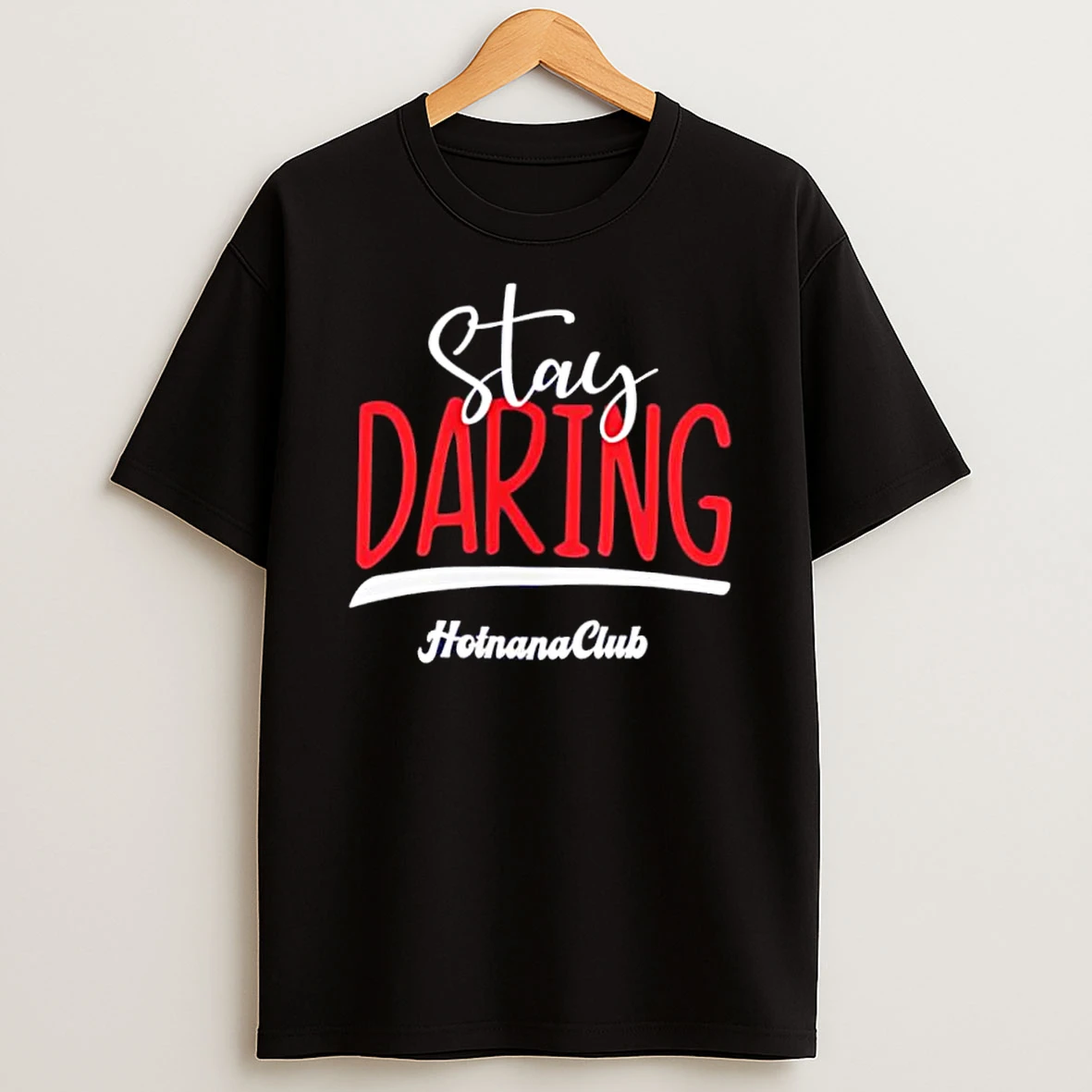 Whatwillwear Dalatshirt 20251222_123232 59_stay Daring Hotnana Club Shirts