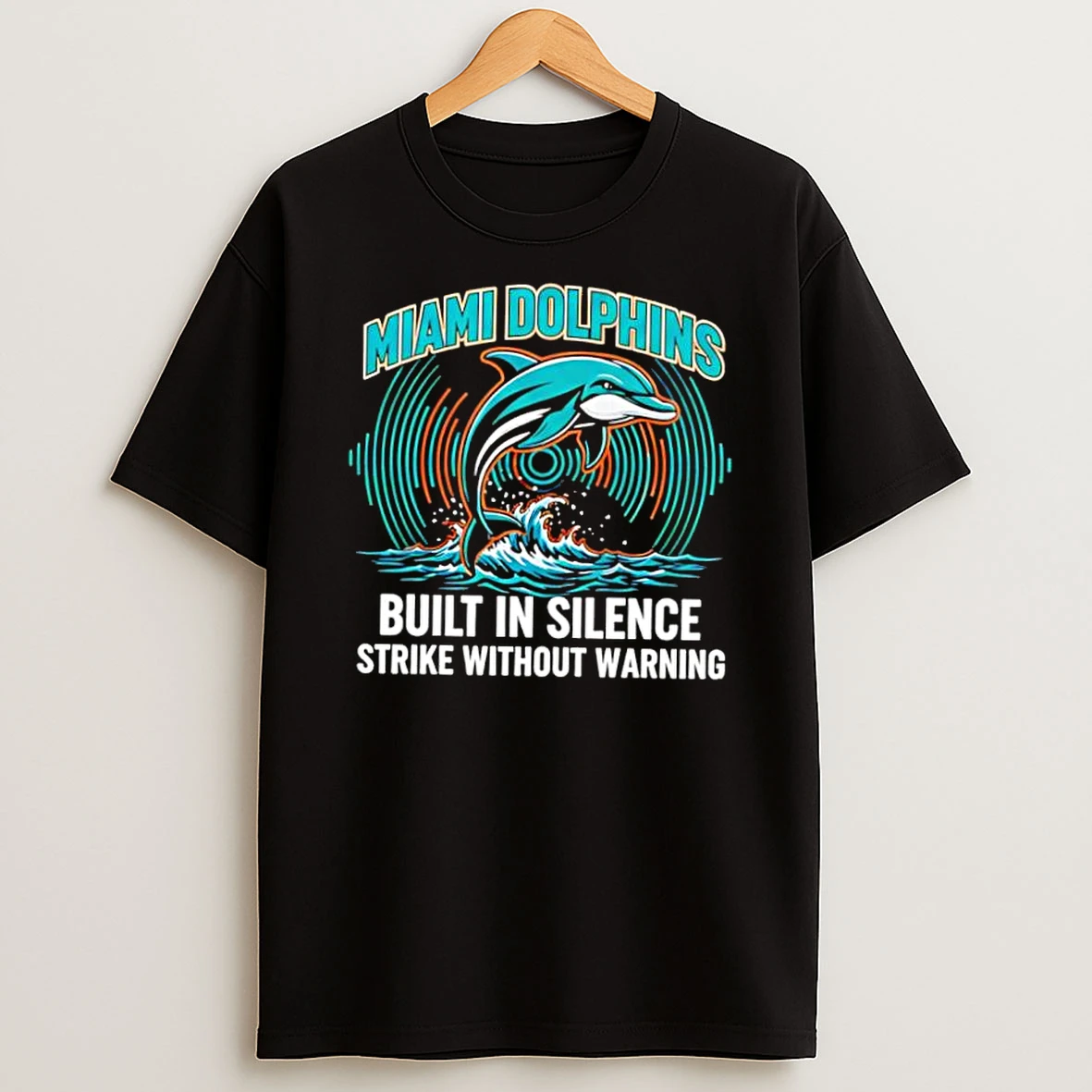 Whatwillwear Dalatshirt 20251222_163609 36_miami Dolphins Built In Silence Strike Without Warning Graphic Shirts