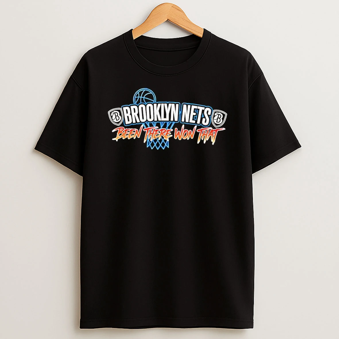Whatwillwear Dalatshirt 20251224_091706 67_brooklyn Nets Been There Won That Shirts