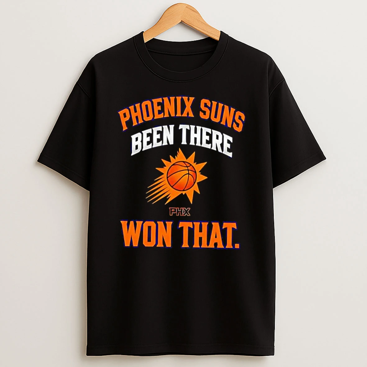Whatwillwear Dalatshirt 20251224_091706 67_phoenix Suns Been There Won That Shirts