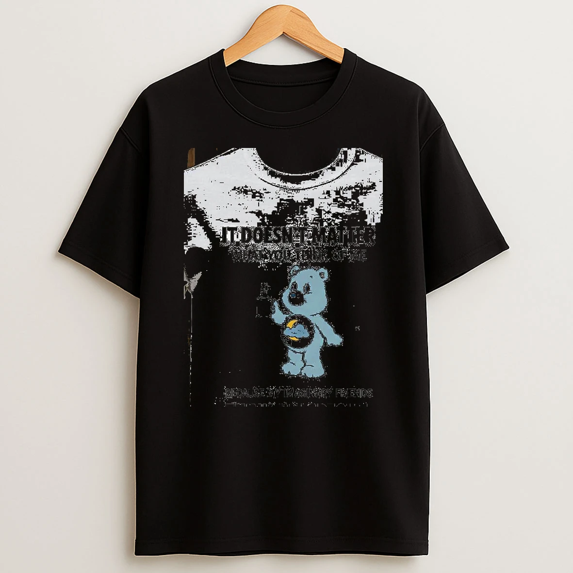 Whatwillwear Dalatshirt 20251224_114812 23_grumpy Bear It Doesnt Matter What You Think Of Me T D A Because My Imaginary Friends Think Im Special Shirts